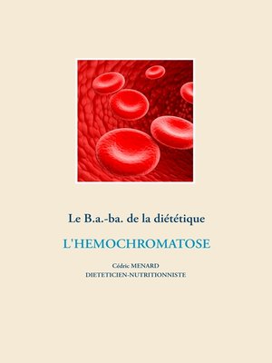 cover image of Le B.a.-ba. de la diététique pour l'hémochromatose
